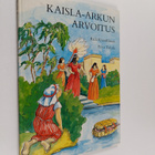 Raili Kymäläinen : Kaisla-arkun arvoitus : raamatun kerto... - pikkukuva 1
