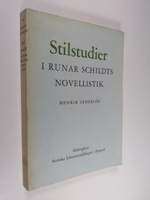 Henrik Cederlöf : Stilstudier i Runar Schildts novellistik