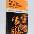 Ulli Beier : The origin of life and death - African creat... - pikkukuva 1