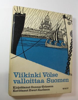 Gunnar Ericsson : Viikinki Völse valloittaa Suomen