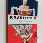 Kaari Utrio : Bella donna : kaunis nainen kautta aikojen - pikkukuva 1