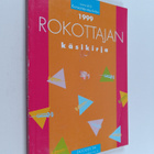 Hanna Nohynek ym. : Rokottajan käsikirja 1999 - pikkukuva 1