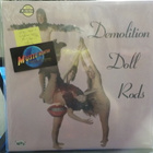 DEMOLITION DOLL RODS U.S/CAN/EU M-/M- LP - pikkukuva 1