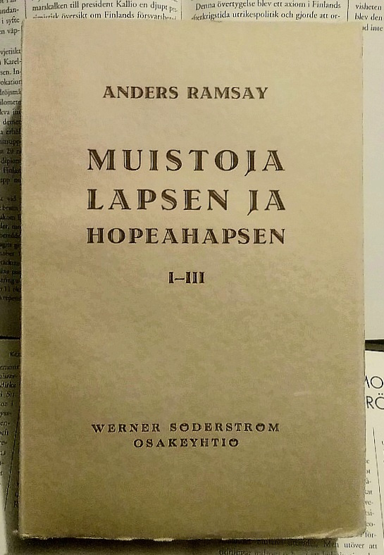 Anders Ramsay - Muistoja lapsen ja hopeahapsen I-III (nid.)