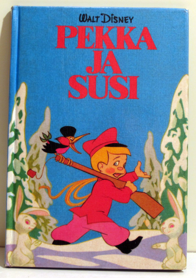 Pekka ja Susi (Lasten oma kirjakerho 37)