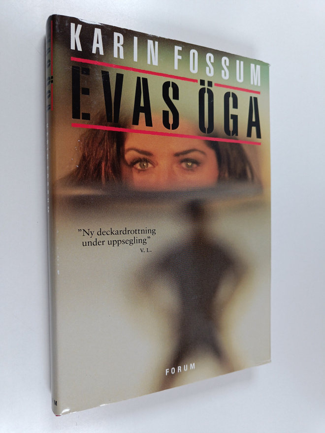 Karin Fossum : EVAS ÖGA