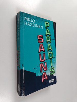 Pirjo Hassinen : Sauna Paradis
