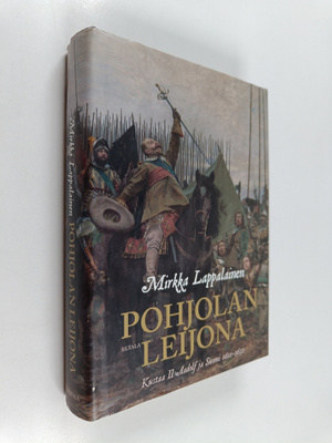 Mirkka Lappalainen : Pohjolan leijona : Kustaa II Adolf j...