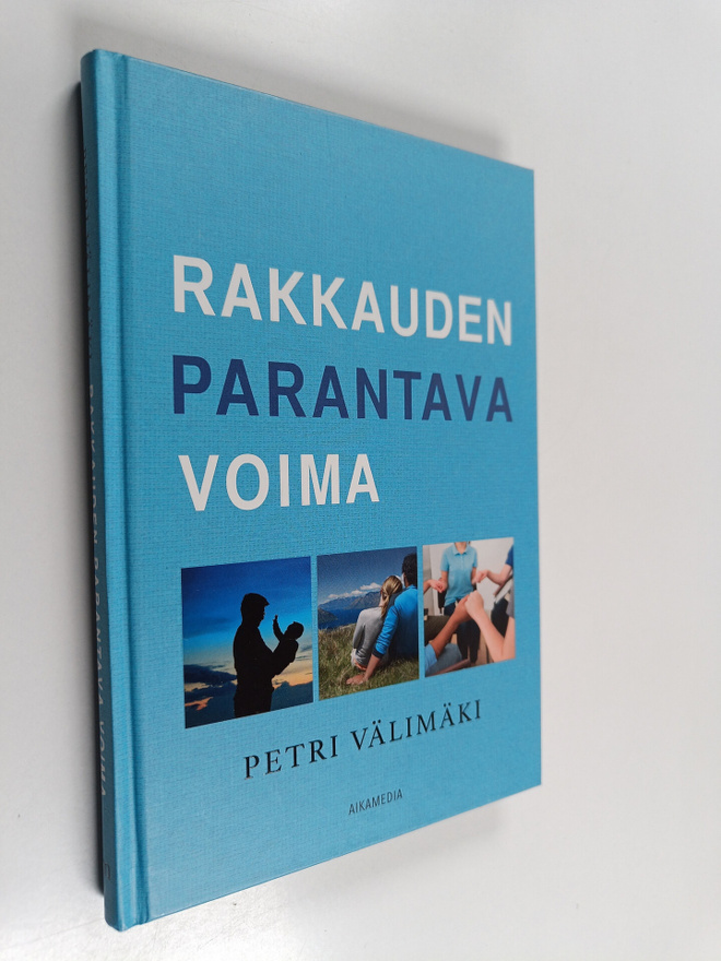 Petri Välimäki : Rakkauden parantava voima