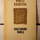 Pentti Saaritsa - Nautinnon suola: runoja (nid.) - pikkukuva 2