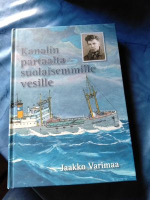 jaakko varimaa kanalin partaolta suolaisemmile vesille