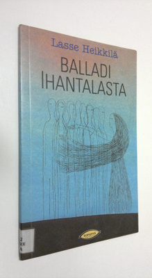 Lasse Heikkilä : Balladi Ihantalasta