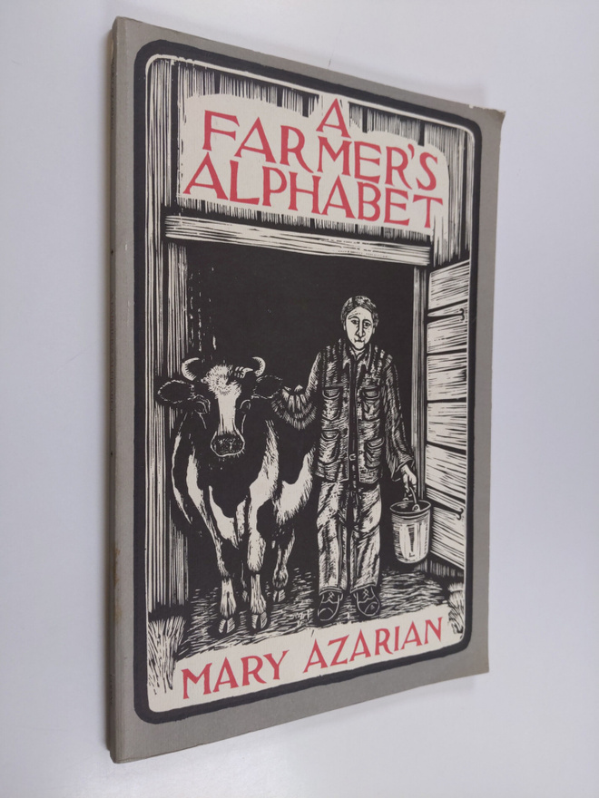 Mary Azarian : A Farmer's Alphabet