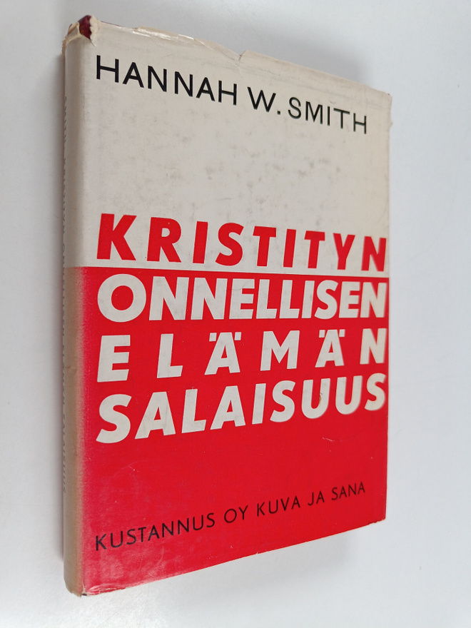 Hannah Whitall Smith : Kristityn onnellisen elämän salaisuus