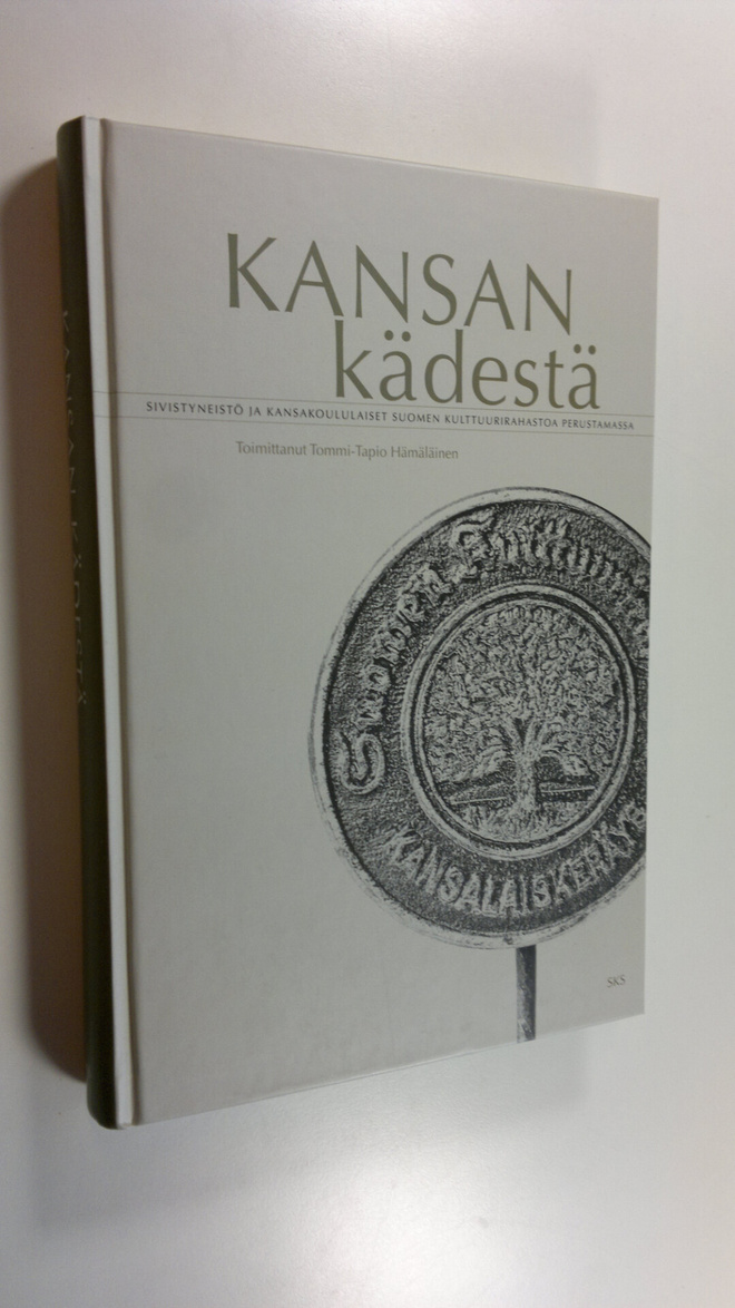 Tommi-Tapio (toim.) Hämäläinen : Kansan kädestä : sivisty...