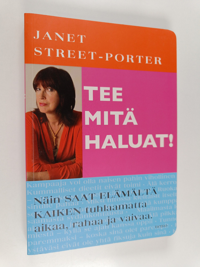Janet Street-Porter : Tee mitä haluat! : näin saat elämäl...
