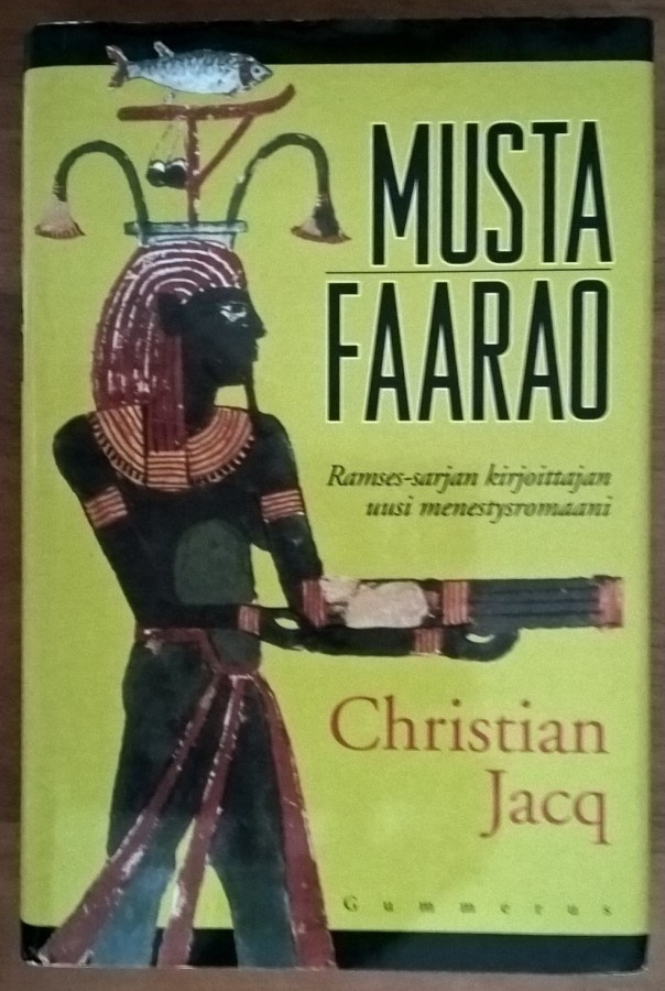 Christian Jacq: Musta faarao