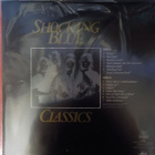 SHOCKING BLUE - CLASSICS EX+/EX+ LP - pikkukuva 2