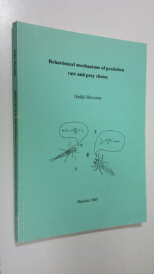 Heikki Hirvonen : Behavioural mechanisms of predation rat...