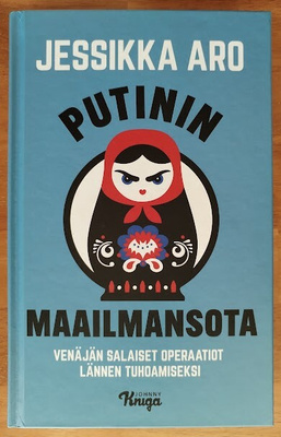 Jessika Aro: Putinin maailmansota