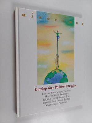 Time-Life Books : Develop Your Positive Energies