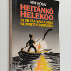 Aini Rössi : Heitänkö helekoo ja muita savolaisia kummitu... - pikkukuva 1