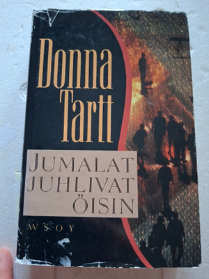 Tartt, Donna: Jumalat juhlivat öisin