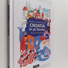 Bozo Skoko ym. : Croatia in 30 Stories - pikkukuva 1
