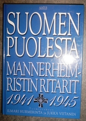 Suomen puolesta Mannerheim - ristin ritarit