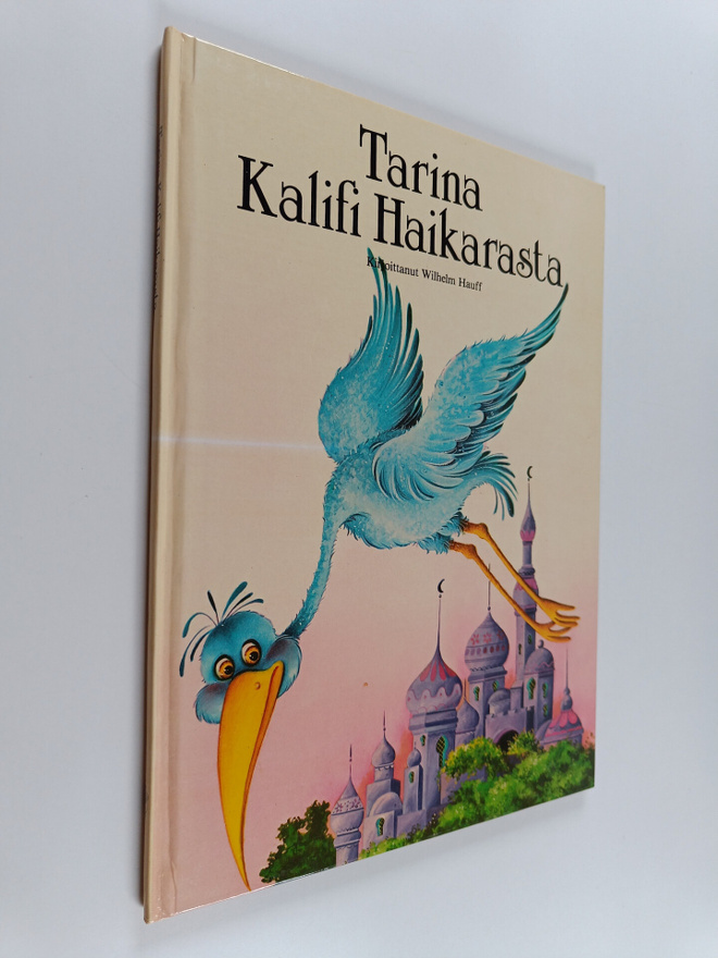 Wilhelm Hauff : Tarina Kalifi haikarasta