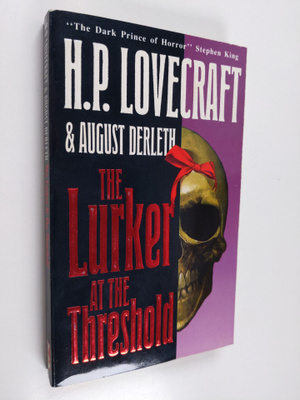 H. P. Lovecraft : The lurker at the Threshold