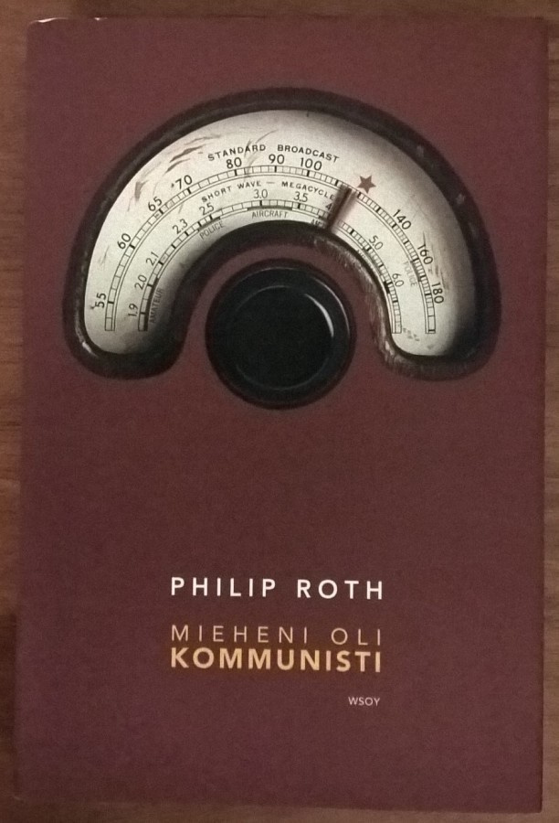 Philip Roth: Mieheni oli kommunisti