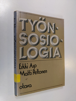 Erkki Asp : Työnsosiologia