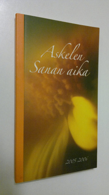 Askelen sanan aika 2005-2006