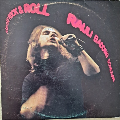 RAULI BADDING SOMERJOKI : NÄIN KÄY ROCK & ROLL LP
