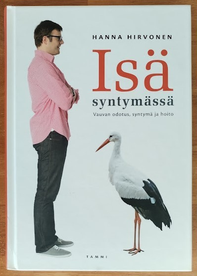 Hanna Hirvonen: Isä syntymässä