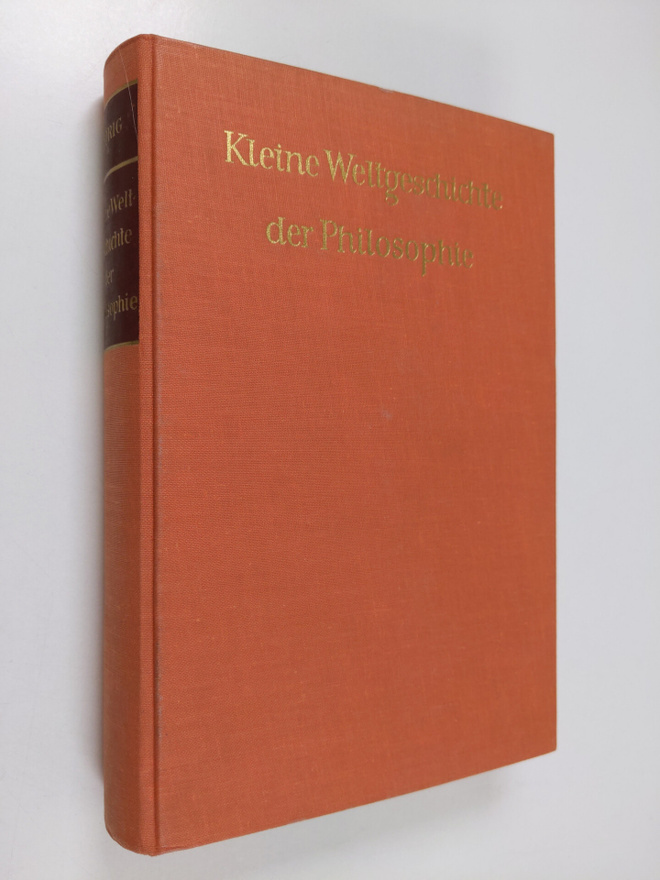 Hans Joachim Störig : Kleine weltgeschichte der philosophie