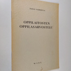 Toivo Vahervuo : Oppilaitosten oppilasarvostelu - pikkukuva 1