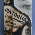Christian Rönnbacka: Operaatio troijalainen /Tuonen korppi - pikkukuva 1