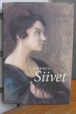 L. Onerva: Siivet - Runoja vuosilta 1945-1952. Otava 2004.