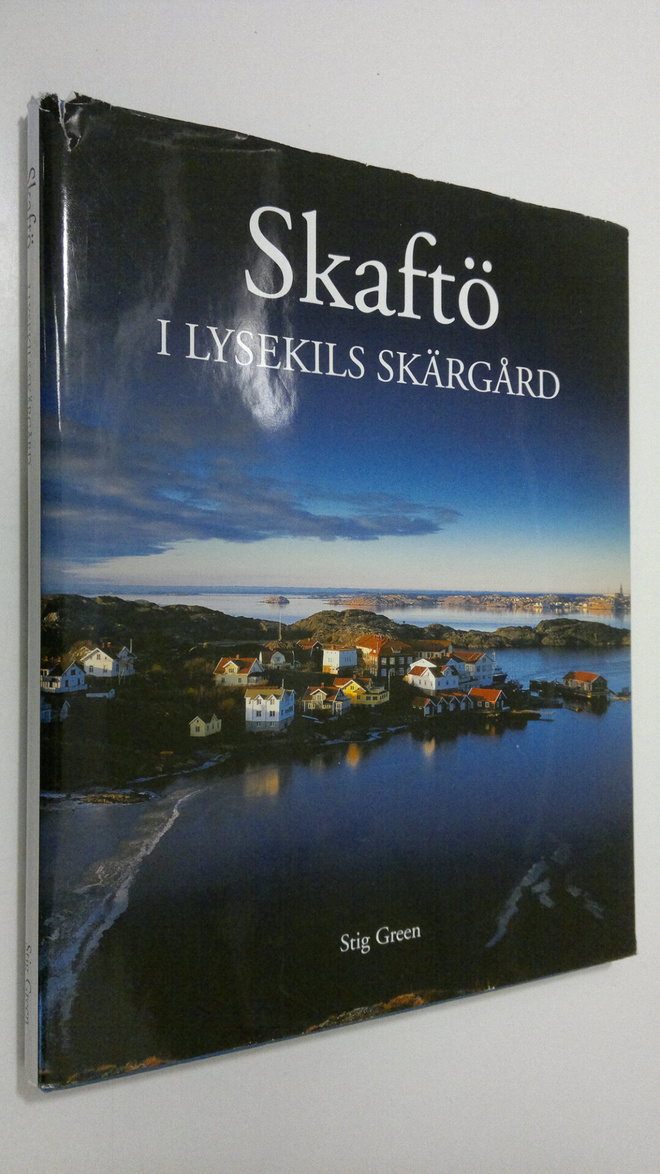 Stig Green : Skaftö i Lysekils Skärgård