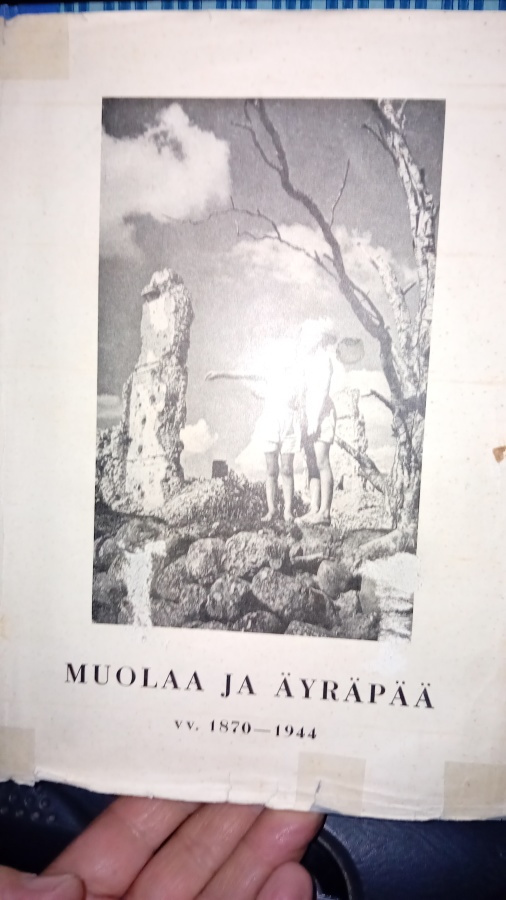 MUOLAA JA ÄYRÄPÄÄ vv. 1870-1944 ( SIS POSTIKULU )