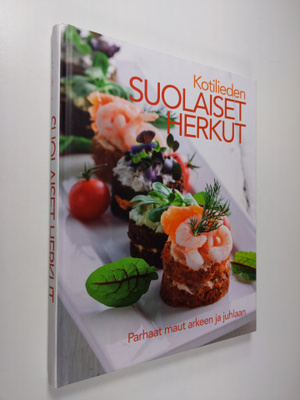 Sirkka ym. (tekstit ja ohjeet) Hirvonen : Kotilieden suol...