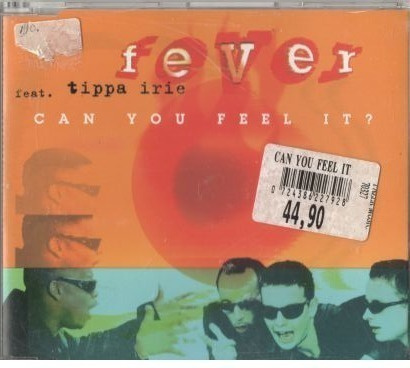 CDS FEVER FEAT TIPPA IRIE CAN YOU FEEL IT