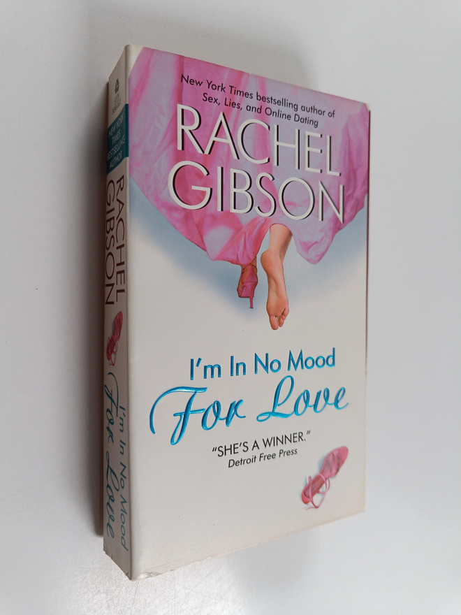 Rachel Gibson : I'm in no mood for love