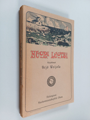 Yrjo Weijola : Nuori luotsi : nelinäytöksinen kansannäyte...