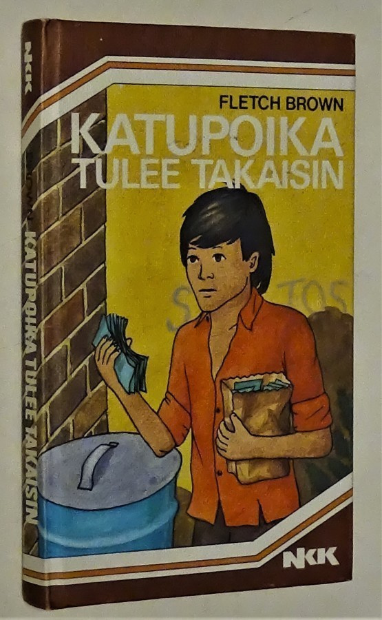 Fletch Brown : Katupoika tulee takaisin - nkk 1.p 1985