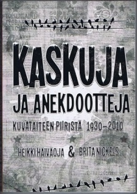 Kaskuja ja anekdootteja kuvataiteen piiristä 1930-2010