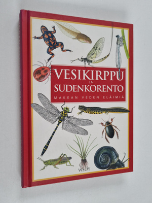 Lars Henrik Olsen : Vesikirppu ja sudenkorento : makean v...