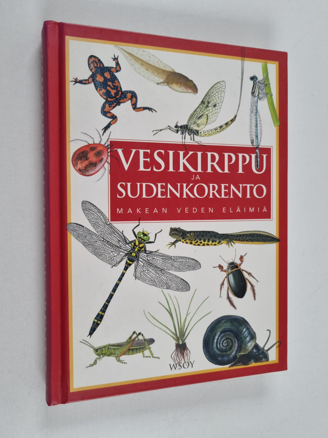 Lars Henrik Olsen : Vesikirppu ja sudenkorento : makean v...